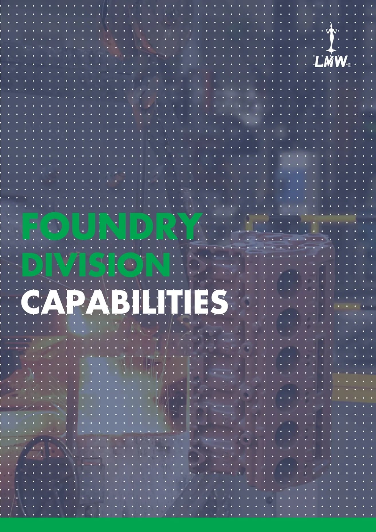 Foundry Division Capabilities