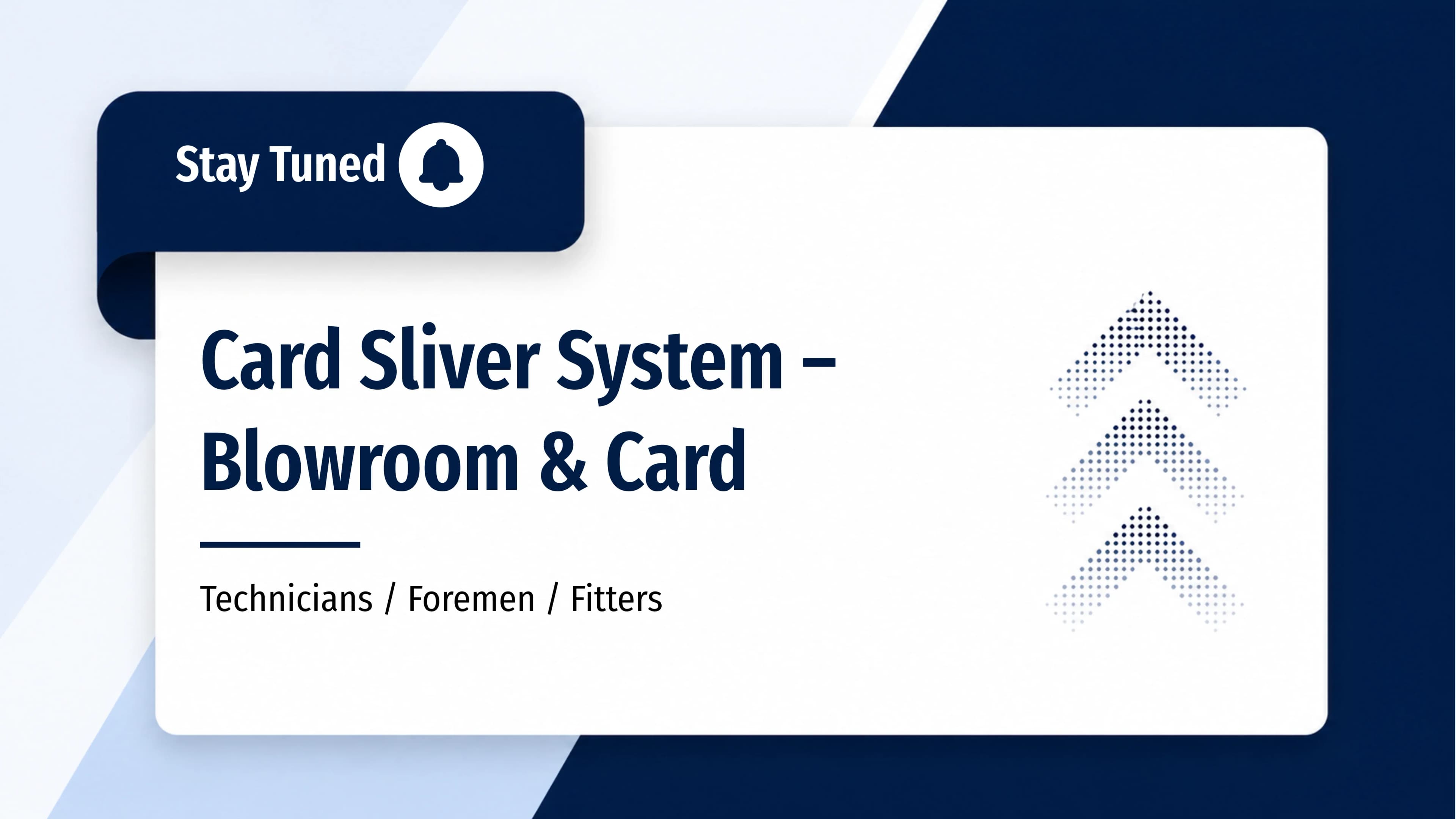 Card Sliver System – Blowroom & Card