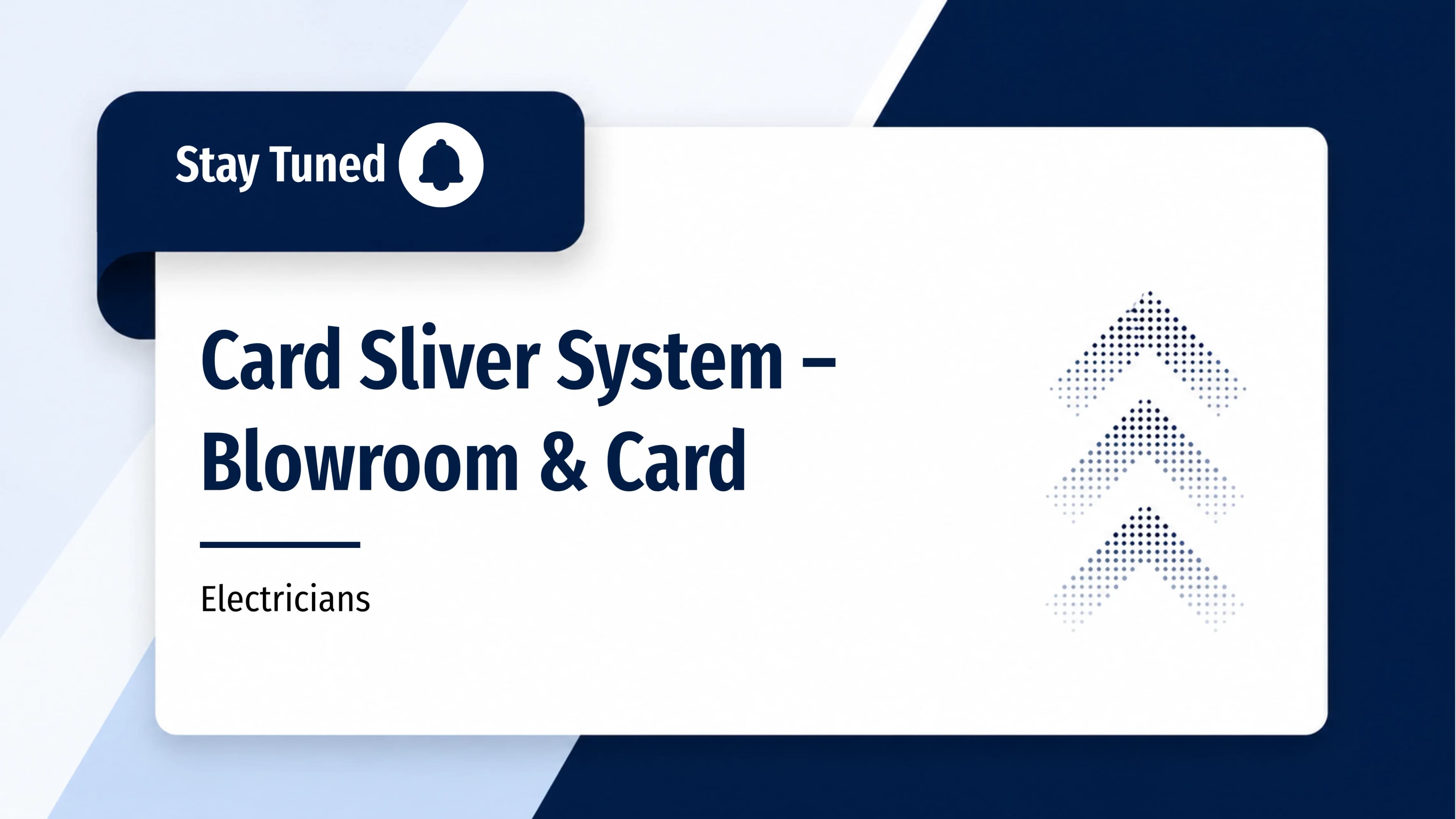 Card Sliver System – Blowroom & Card